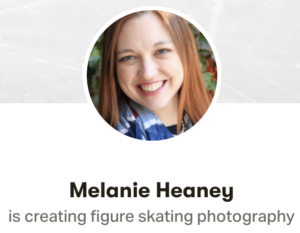 Profile photo from Patreon & text: Melanie Heaney is creating figure skating photography